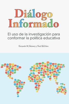 bokomslag Dialogo Informado: El Uso de la Investigacion para Conformar la Politica Educativa