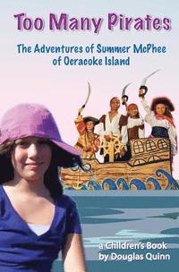 bokomslag The Adventures of Summer McPhee of Ocracoke Island: Too Many Pirates