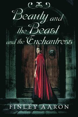 Beauty and the Beast and the Enchantress 1