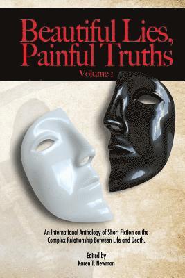 Beautiful Lies, Painful Truths 1