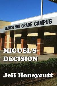 bokomslag Miguel's Decision