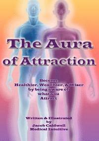 bokomslag The Aura of Attraction