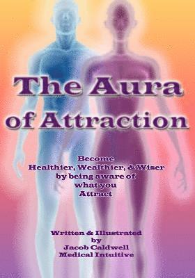 bokomslag The Aura of Attraction