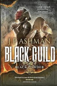 bokomslag Black Guild: Second book from the tales of the Black Powder Wars