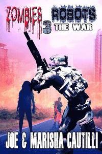 bokomslag Zombies Vs Robots 3: The War