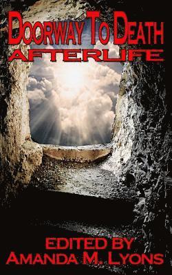 Doorway To Death: Afterlife 1