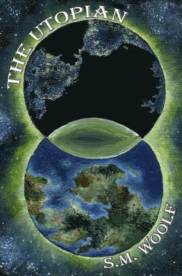 S. M. Woolf - The Utopian, Häftad