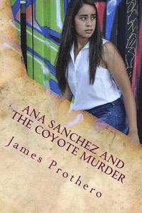 bokomslag Ana Sanchez and the Coyote Murder