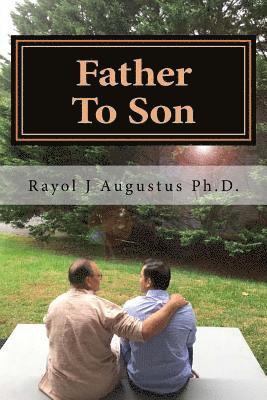 Father To Son: Success Through The Trenches 1