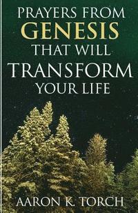 bokomslag Prayers from Genesis That Will Transform Your Life