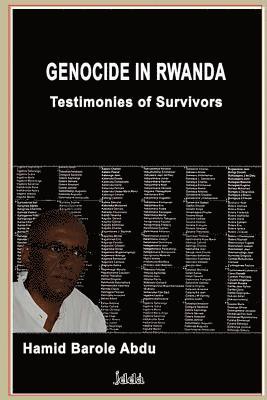 bokomslag Genocide in Rwanda: Testimonies of Survivors