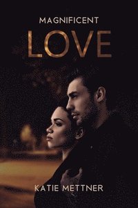 bokomslag Magnificent Love