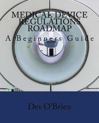 bokomslag Medical Device Regulations Roadmap