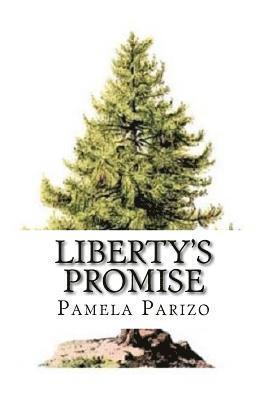 Liberty's Promise 1