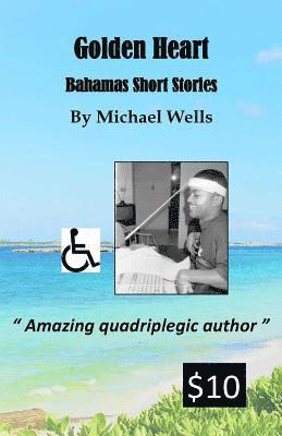 bokomslag Golden Heart: Bahamas Short Stories