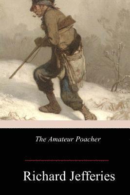 The Amateur Poacher 1