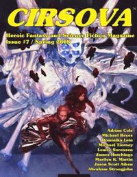 bokomslag Cirsova #7: Heroic Fantasy and Science Fiction Magazine