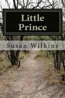 Susan Wilkins - Little Prince: The Kingdom's Legacy Book Two, Häftad
