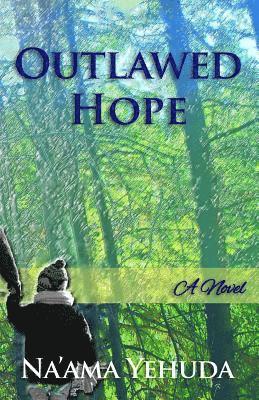 Outlawed Hope 1