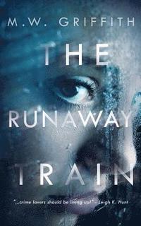 bokomslag The Runaway Train