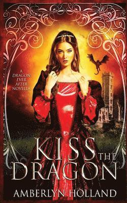 bokomslag Kiss The Dragon