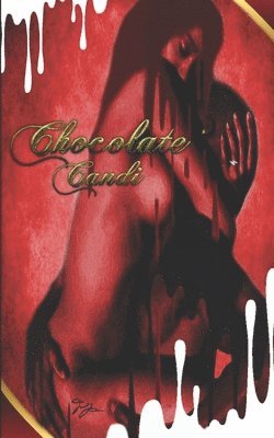 bokomslag Chocolate Candi: A Sweet Taboo