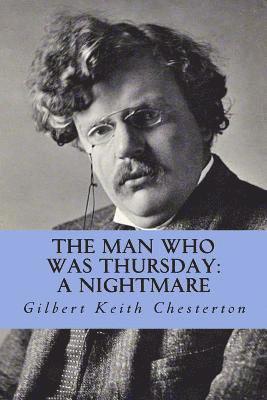 G. K. Chesterton, Jv Editors - The Man Who Was Thursday: a Nightmare, Häftad