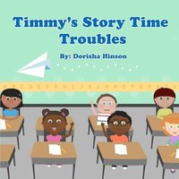 bokomslag Timmy's Story Time Troubles