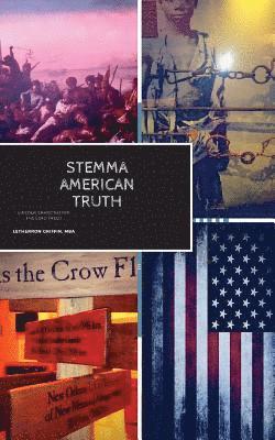 bokomslag Stemma American Truth: Lincoln Emancipation The Lord Freed