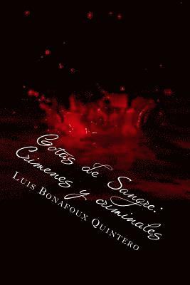 Gotas de Sangre: Crimenes Y Criminales 1