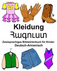 bokomslag Deutsch-Armenisch Kleidung Zweisprachiges Bildwörterbuch für Kinder
