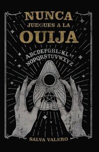 bokomslag Nunca juegues a la ouija