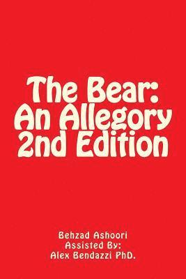 bokomslag The Bear: An Allegory 2nd Edition