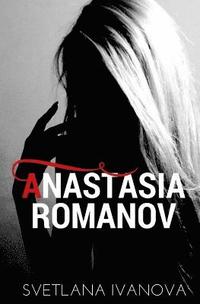 bokomslag Anastasia Romanov