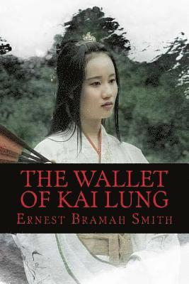 bokomslag The Wallet of Kai Lung