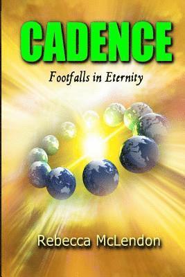 Cadence: Footfalls in Eternity 1