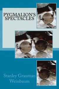 bokomslag Pygmalion's Spectacles