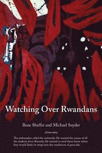 bokomslag Watching Over Rwandans: A Memoir