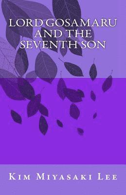 Lord Gosamaru and the Seventh Son 1