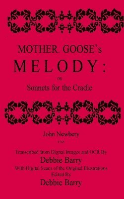 bokomslag Mother Goose's Melody: Sonnets for the Cradle