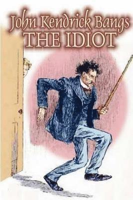 The Idiot 1