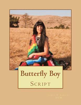 Butterfly Boy Script 1