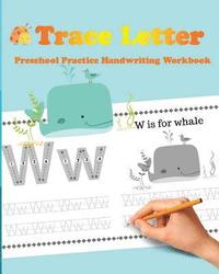 bokomslag Trace Letters: Preschool Practice Handwriting Workbook