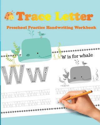 Letter Tracing Book for Preschoolers: Number and Alphabet Tracing