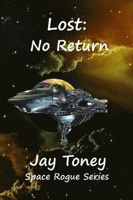 Jay a Toney, Jay a. Toney, Jay A Toney, Ann Attwood - Lost, Häftad