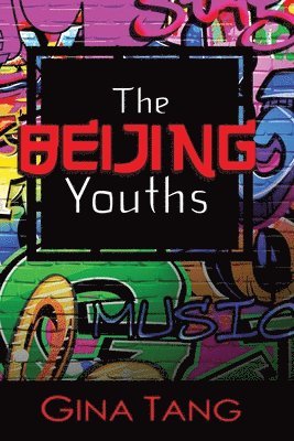 bokomslag The Beijing Youths