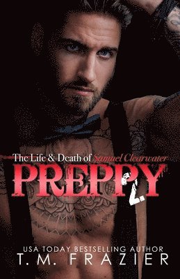 T. M. Frazier - Preppy, Part Two, Häftad