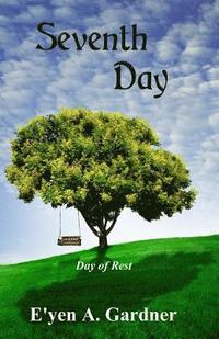bokomslag Seventh Day: Day of Rest