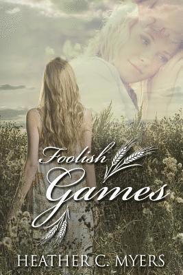 bokomslag Foolish Games: A Sweet Small Town Romance