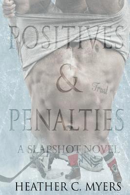 bokomslag Positives & Penalties: A Slapshot Novel